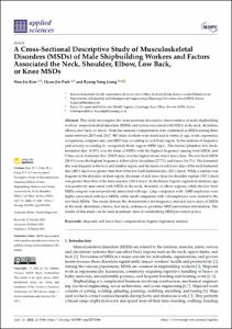A Cross-Sectional Descriptive Study of Musculoskeletal Disorders (MSDs) of Male Shipbuilding Workers and Factors Associated the Neck, Shoulder, Elbow, Low Back, or Knee MSDs