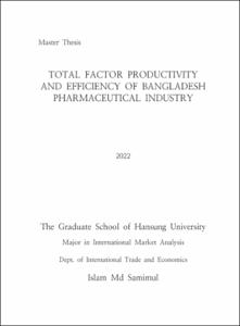 TOTAL FACTOR PRODUCTIVITY AND EFFICIENCY OF BANGLADESH PHARMACEUTICAL INDUSTRY
