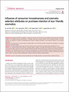 소비자 혁신성과 화장품 선택속성이 친환경 화장품 구매의도에 미치는 영향
(Influence of consumer innovativeness and cosmetic selection attributes on purchase intention of eco-friendly cosmetics)