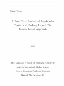 A Panel Data Analysis of Bangladesh's Textile and Clothing Export: The Gravity Model Approach