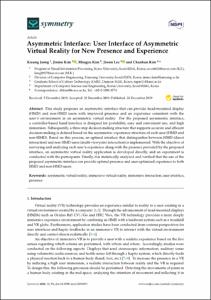 Asymmetric Interface: User Interface of Asymmetric Virtual Reality for New Presence and Experience